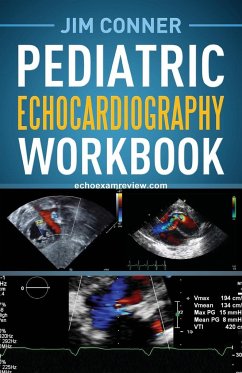 Pediatric Echocardiography Workbook - Conner, Jim