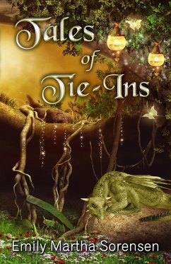 Tales of Tie-Ins - Sorensen, Emily Martha