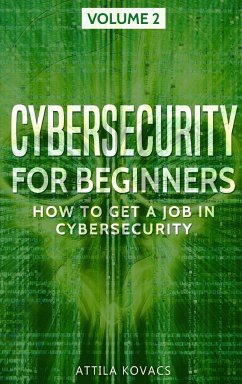 CYBERSECURITY FOR BEGINNERS - Kovacs, Attila