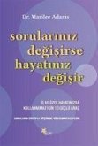 Sorulariniz Degisirse Hayatiniz Degisir