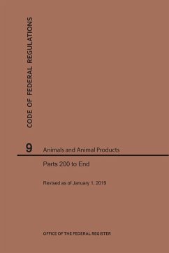 Code of Federal Regulations Title 9, Animals and Animal Products, Parts 200-End, 2019 - Nara