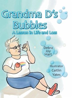 Grandma D's Bubbles - Hart, Debra Joy