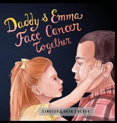Daddy & Emma Face Cancer Together - Luckey, Lindsey Coker