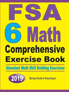 FSA 6 Math Comprehensive Exercise Book - Smith, Michael; Nazari, Reza