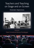Teachers and Teaching on Stage and on Screen (eBook, ePUB)