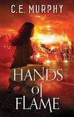 Hands of Flame (eBook, ePUB) Hands of Flame (eBook, ePUB)
