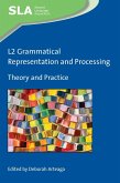 L2 Grammatical Representation and Processing (eBook, ePUB)