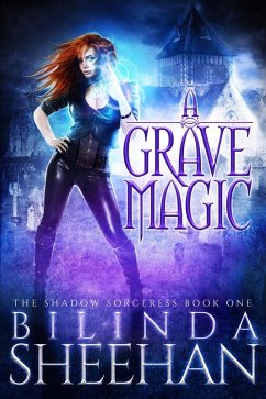 A Grave Magic (The Shadow Sorceress, #1) (eBook, ePUB) Cover A Grave Magic (The Shadow Sorceress, #1) (eBook, ePUB)