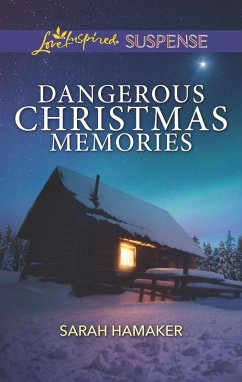 Dangerous Christmas Memories (eBook, ePUB) - Hamaker, Sarah