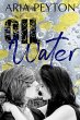 Oil & Water (eBook, ePUB) - Bild 1