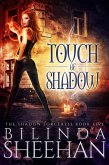 Touch of Shadow (The Shadow Sorceress, #5) (eBook, ePUB)