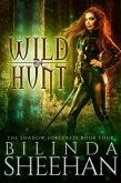 Wild Hunt (The Shadow Sorceress, #4) (eBook, ePUB)