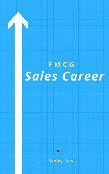 F M C G Sales Career (eBook, ePUB)