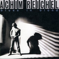Blues In Blond (+Bonus Maxi Vinyl) - Reichel,Achim