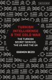 Turkish Intelligence and the Cold War (eBook, PDF)