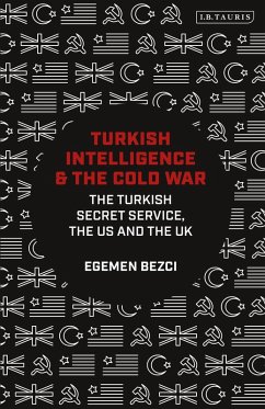 Turkish Intelligence and the Cold War (eBook, PDF) - Bezci, Egemen