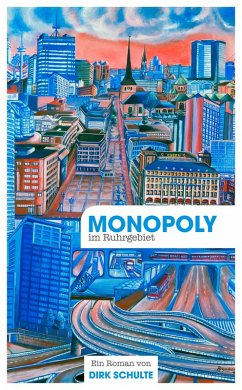 Monopoly im Ruhrgebiet (eBook, ePUB) - Schulte, Dirk