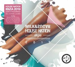 House Nation Ibiza 2019 - Various/Compiled By Milk & Sugar