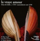 La Vraye Amour-Lautenduette Um 1550