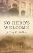 No Hero's Welcome (eBook, ePUB) - Bild 1