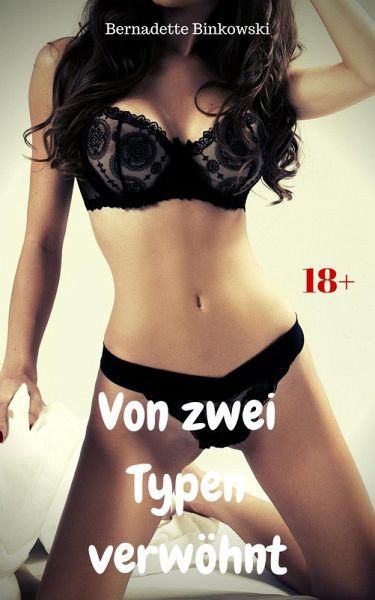 Von zwei Typen verwöhnt (eBook, ePUB)