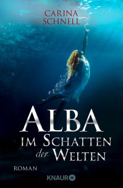 Alba - Im Schatten der Welten (eBook, ePUB) - Schnell, Carina