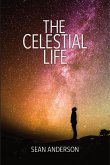 The Celestial Life (eBook, ePUB)