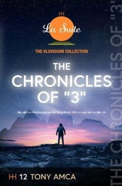 The Chronicles of 3 (eBook, ePUB) - Amca, Tony