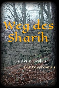 Weg des Sharih (eBook, ePUB) - Brylka, Gudrun