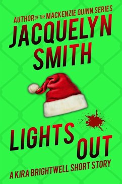 Cover Lights Out: A Kira Brightwell Short Story (Kira Brightwell Quick Cases) (eBook, ePUB)