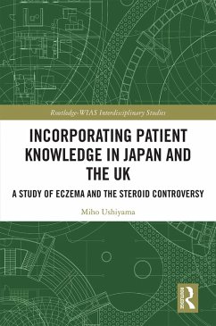 Incorporating Patient Knowledge in Japan and the UK (eBook, ePUB) - Ushiyama, Miho