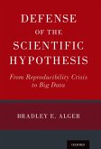 Defense of the Scientific Hypothesis (eBook, PDF)