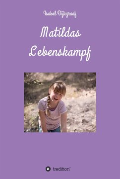 Matildas Lebenskampf (eBook, ePUB) - Dijkgraaf, Isabel