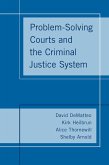 Problem-Solving Courts and the Criminal Justice System (eBook, ePUB)