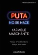 Puta no se nace (eBook, ePUB) - Bild 1