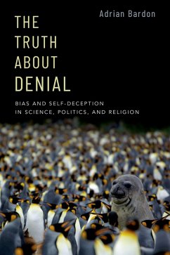 The Truth About Denial (eBook, ePUB) - Bardon, Adrian