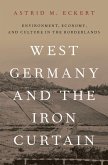 West Germany and the Iron Curtain (eBook, PDF)