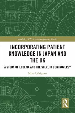 Incorporating Patient Knowledge in Japan and the UK (eBook, PDF) - Ushiyama, Miho