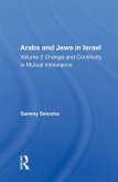 Arabs And Jews In Israel/two Volume Set (eBook, ePUB)