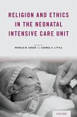 Religion and Ethics in the Neonatal Intensive Care Unit (eBook, ePUB)