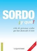 Sordo ¡y qué! (eBook, PDF)