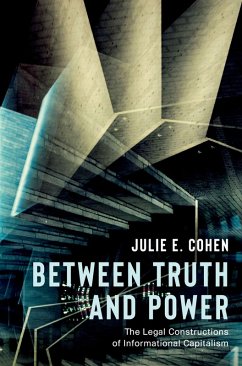 Between Truth and Power (eBook, ePUB) - Cohen, Julie E.