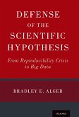Defense of the Scientific Hypothesis (eBook, ePUB)