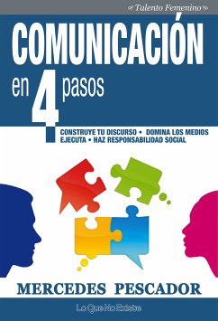 Comunicación en 4 pasos (eBook, ePUB) - Pescador, Mercedes