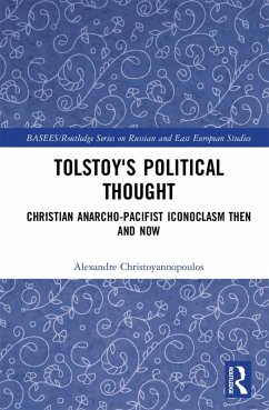 Tolstoy's Political Thought (eBook, PDF) - Christoyannopoulos, Alexandre