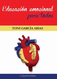 Educación emocional para todos (eBook, ePUB) - García Arias, Toni