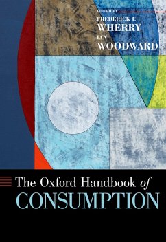 The Oxford Handbook of Consumption (eBook, PDF)