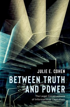 Between Truth and Power (eBook, PDF) - Cohen, Julie E.