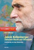 Jakob Kellenberger. Zwischen Macht und Ohnmacht (eBook, ePUB)