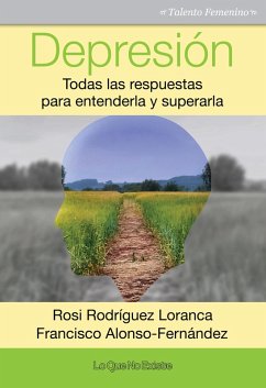 Depresión (eBook, ePUB) - Rodríguez Loranca, Rosi; Alonso-Fernández, Francisco